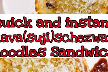 food recipe Quick recipe  Rava(suji)schezwan noodles Sandwich Homemade lockdown recipe without Maida