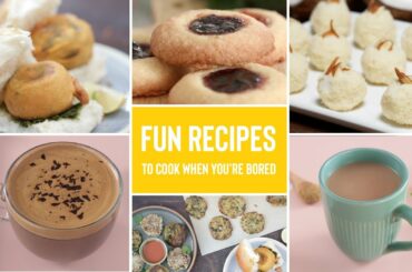 Fun Recipes To Try When You're Bored | #StayHome | Lockdown Cooking