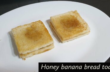 Honey banana bread toast!Easy breakfast recipe