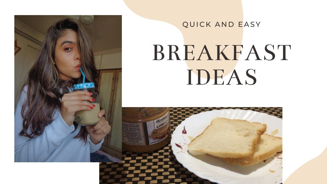 Quick and easy breakfast ideas | On the go breakfast ideas | Healthy breakfast ideas| Diet breakfast Quick and easy breakfast ideas | On the go breakfast ideas | Healthy breakfast ideas| Diet breakfast