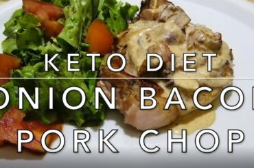 Keto Onion Bacon Pork Chop Recipe - Healthy Food For Family