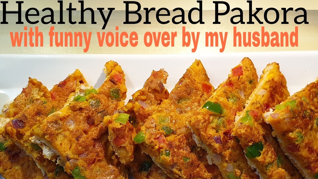 Healthy Bread Pakora – Non Fried Bread Pakora – How To Make Guilt-Free Bread Pakora Healthy Bread Pakora - Non Fried Bread Pakora - How To Make Guilt-Free Bread Pakora
