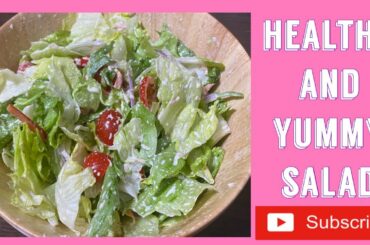 HEALTHY AND YUMMY SALAD