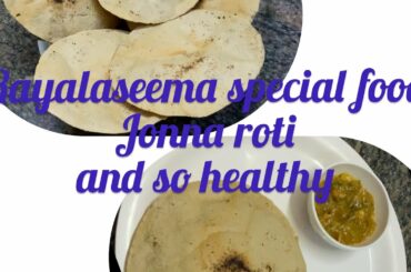 Rayalaseema special food  ( రాయలసీమ) |Jonna roti (Jower) easy and healthy food | Jonna roti