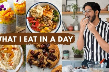 What I Eat In A Day Indian Quarantine Edition | What A Food Blogger Eats| Vegetarian Meal Ideas