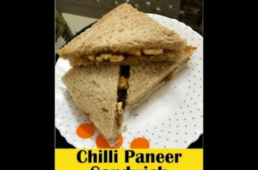 Chilli Paneer Sandwich like market In 20 Minutes  /चिल्ली पनीर सैंडविच/Easy Receipe at Home/Healthy
