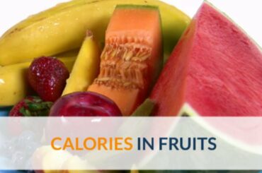 Calories in Fruits | High Calories Fruits
