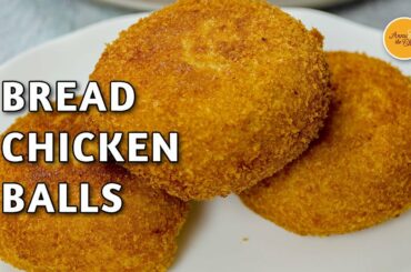 Bread Chicken Balls | Easy Bread Snacks Recipes for Everyone