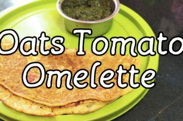 Healthy Oats Tomato Omelette/Oats chilla/easy&quick breakfast recipes#recipe in lockdown/gluten free
