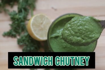 Sandwich Chutney Recipe |How To Make Sandwich Chutney At Home| 5 Mins Recipe| Breakfast Recipe