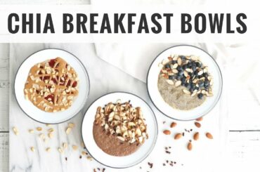 3 Chia Pudding Breakfast Bowls! Quick & Healthy Recipes | Healthy Grocery Girl