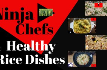 Four Easy Healthy Delicious Recipes with Rice | Ninja Chefs