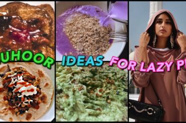 SUHOOR RECIPES 2020 | Healthy & Tasty Suhoor Ideas! 😋🤤