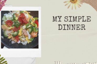 SIMPLE & EASY DINNER 🥘