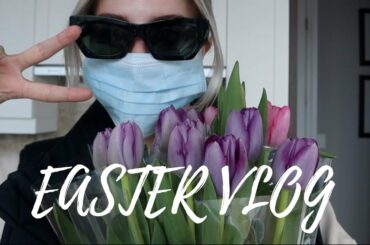 HAPPY EASTER in Quarantine | banana bread recipe, family time v.11