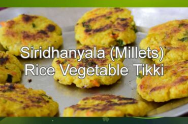Millets Rice Vegetable Tikkie || Low carbs || Healthy Food || 18-APR-20
