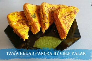 Tawa Bread Pakora Recipe || Bread Pakoda || Healthy Recipe || The Surti Chef - PaLak Tamakuwala