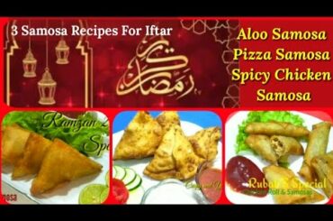 #Ramzan2020 Recipes | 3 TypesOf #SamosaRecipe #RamadanSpecial | Pakistani Food Recipe Channel