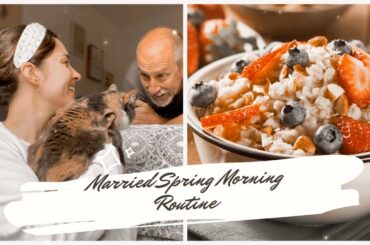 MARRIED SPRING MORNING ROUTINE | GO-TO QUICK & HEALTHY BREAKFAST