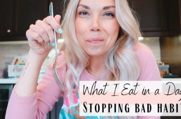 What I Eat In A Day | Reducing Sugar And Snacking