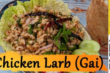 Authentic Chicken Larb Gai Recipe - Low Calorie Thai Minced Chicken Salad