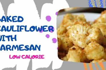 Baked Cauliflower with Parmesan | Weight Loss Recipes