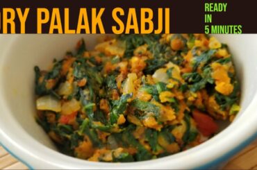 Healthy spinach sabji | Sauteed Spinach | Besan wali Palak | #stayhome |Kathiyawadi Recipe