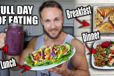 Full Day of Eating | Amazing Vegan Meals 🌱💪