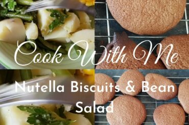 Cook witm me: Nutella Biscuits & Green Bean Salad