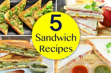 Sandwich Recipe || 5 unique Sandwich Recipes