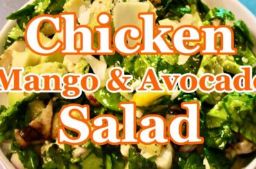 THE BEST CHICKEN MANGO AND AVOCADO SALAD |  EASY AND HEALTHY RECIPE (WW)