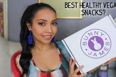 BEST HEALTHY SNACKS FOR YOUR WEIGHT LOSS JOURNEY? | BUNNY JAMES VEGAN SNACK BOX