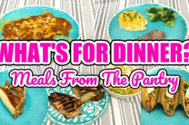 WHAT'S FOR DINNER? | PANTRY MEALS | DINNER IDEAS | COOK WITH ME | LIVING IN THE MOM LANE