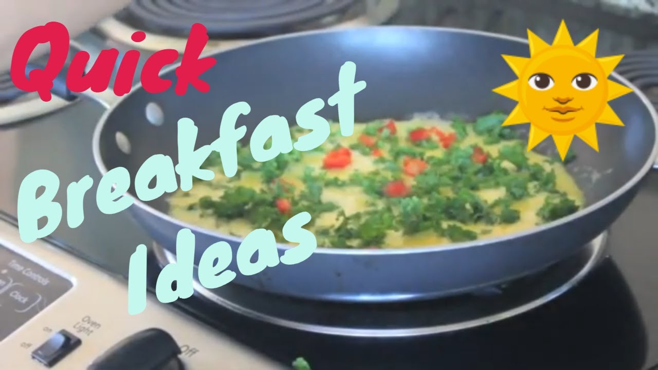 Quick Healthy Breakfast Ideas Quick Healthy Breakfast Ideas