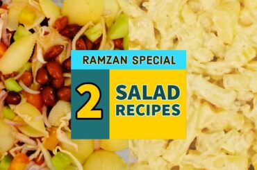 Salad Recipes | Ramzan Special | Zaiqa Food Channel