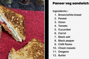 Paneer veg sandwich, healthy diet - jhatpat and yummy recipe without malai or mayo - lockdown