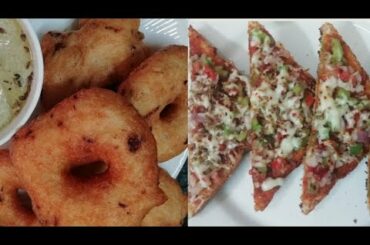 Vada Recipe|South Indian breakfast Recipe|Bread Pizza Recipe without Oven|Kid's Snack Recipe.
