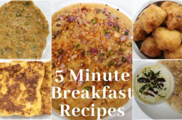 5 Easy 5 Minute Breakfast Recipes | Instant Breakfast Recipes | Quick, easy and healthy recipes