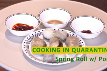 Cooking for wife in Quarantine - Spring Roll with Pork (simple recipe) Healthy Food