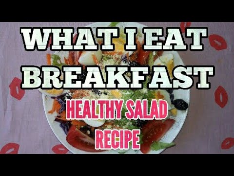WHAT I EAT BREAKFAST/ HEALTHY SALAD RECIPE (EASY FIT RECIPES) #easyrecipes #healthyrecipes WHAT I EAT BREAKFAST/ HEALTHY SALAD RECIPE (EASY FIT RECIPES) #easyrecipes #healthyrecipes