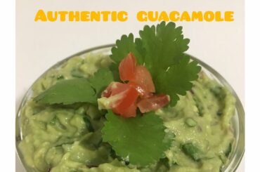Authentic Guacamole Recipe - Avocados Recipes - Salads - Healthy Snacks - Recette Guacamole