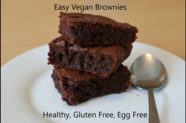 Healthy Brownie Recipe -Vegan -Dairy Free - Egg Free -Sugar Free