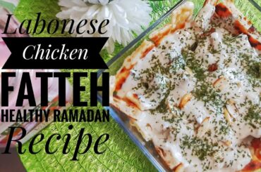 #ramadanrecipes #healthyrecipes Labonese Chicken Fatteh | Ramadan Healthy Recipe