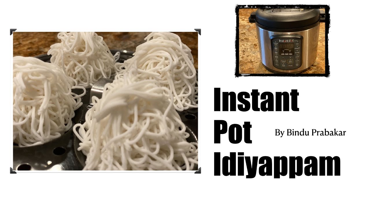 Instant Pot Idiyappam Instant Pot Idiyappam