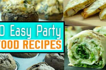 10 Easy Party Food Recipes