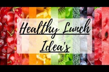 HEALTHY LUNCH IDEA'S | MyFamilyOf8