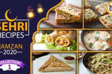 Sehri Recipe Collection 1 Ramzan Special By Food Fusion