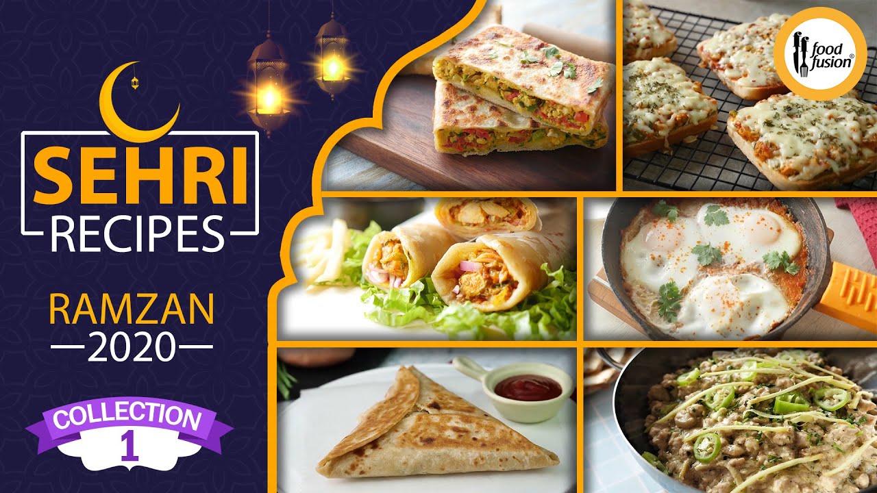 Sehri Recipe Collection 1 Ramzan Special By Food Fusion Sehri Recipe Collection 1 Ramzan Special By Food Fusion