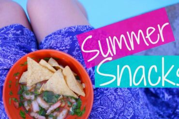 Healthy Summer Snack Ideas!