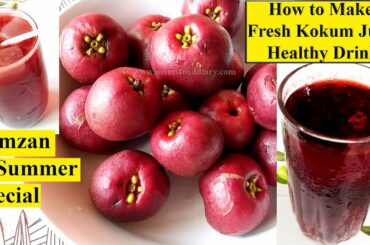 Kokum Juice Fresh Homemade Kokam Sharbat Healthy Recipes Summer Ramzan Special Juicing Recipes